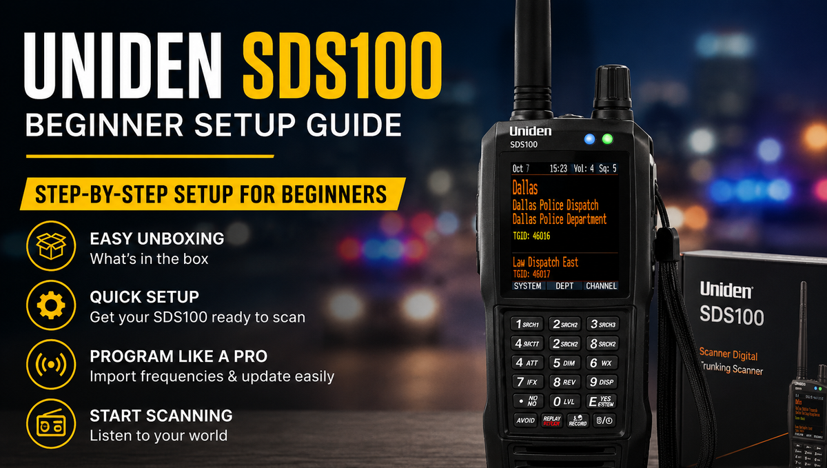 How to Set Up and Use Your Uniden SDS100: Beginner's Guide