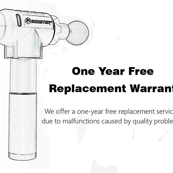 one year replacement warranty for booster massager